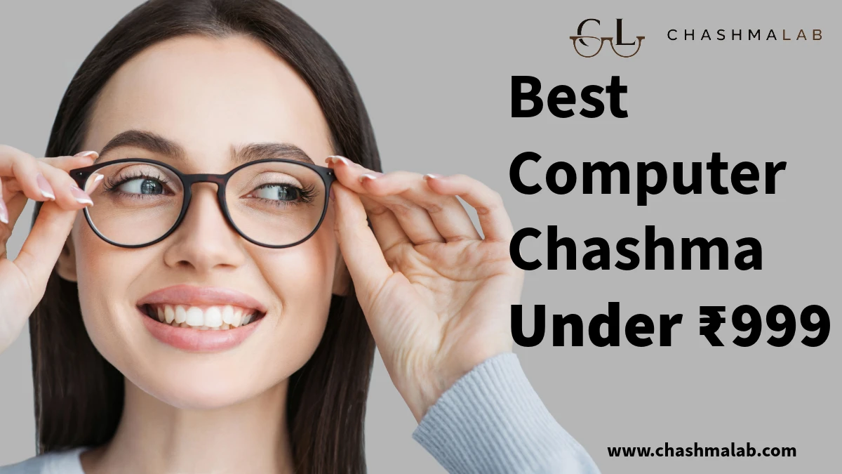 best computer chashma under 999